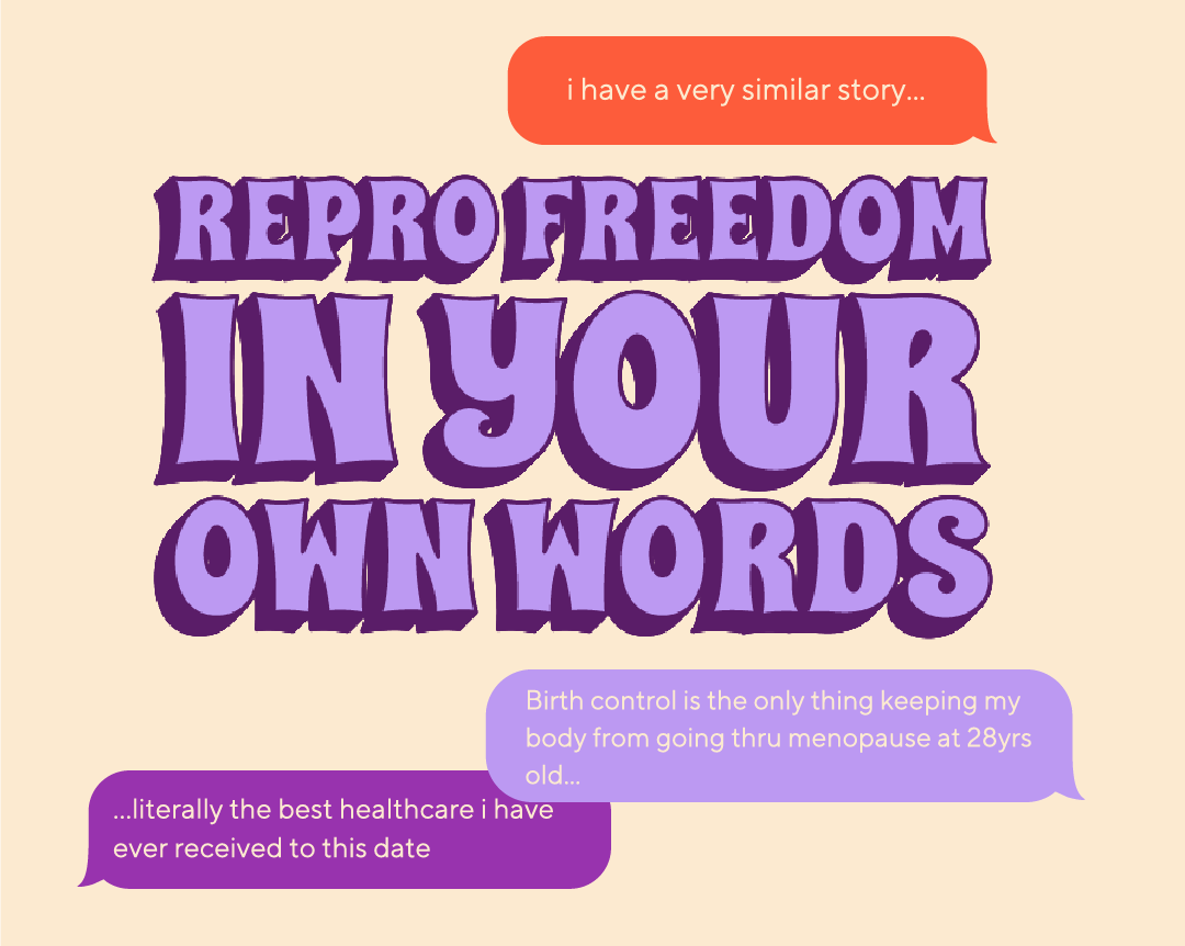 Repro Freedom in Your Own Words