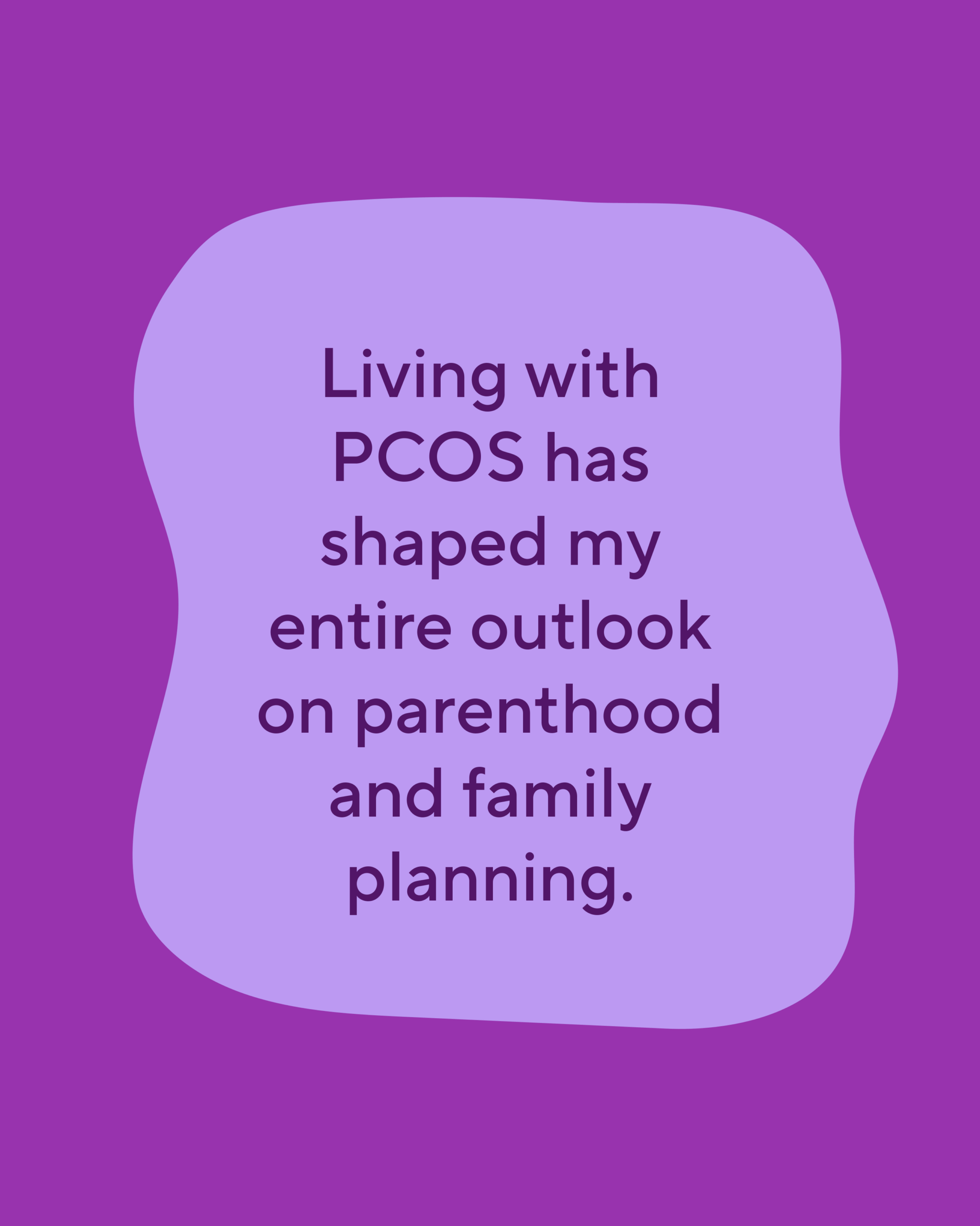 Living with PCOS has shaped my entire outlook on parenthood and family planning.