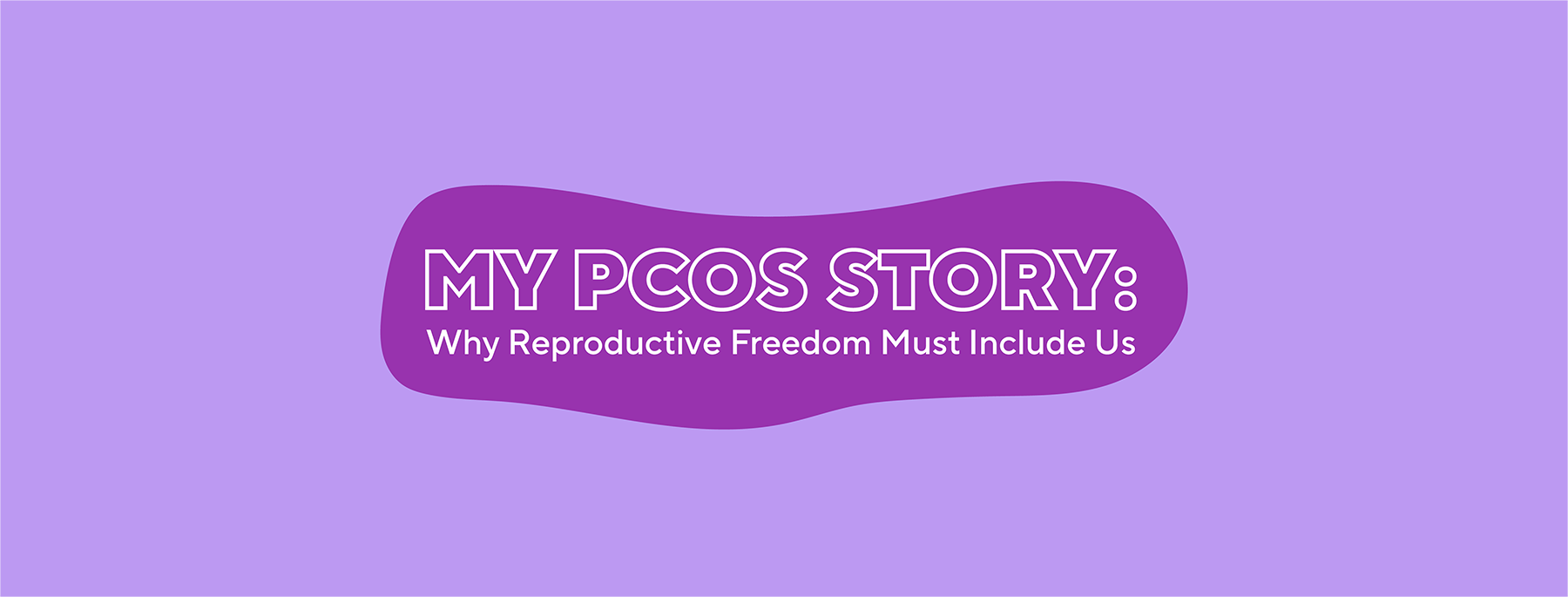 PCOS Awareness Month - My Story