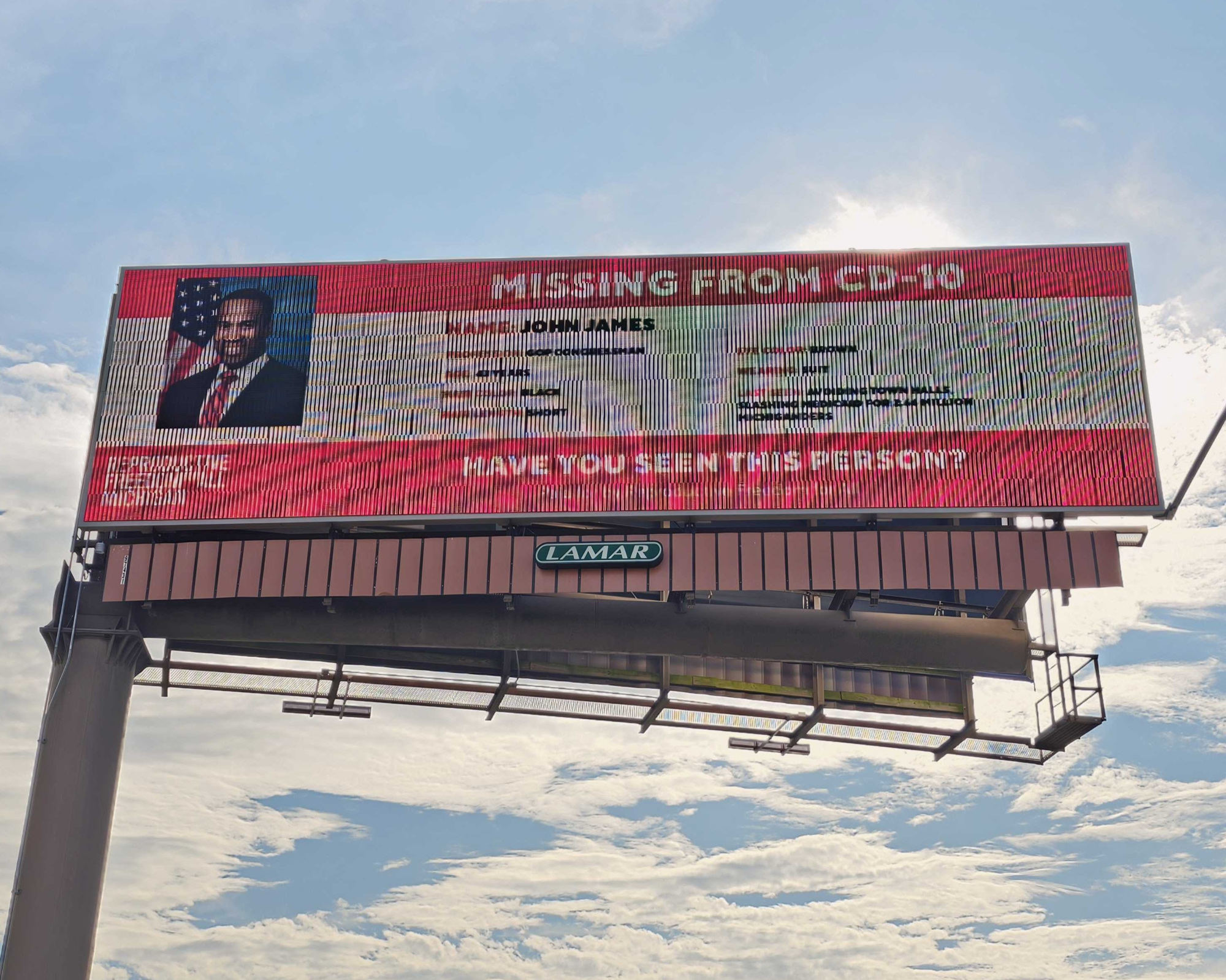 "Missing" Billboard in U.S. Rep John James' district calling him out for voting to defund our health care.