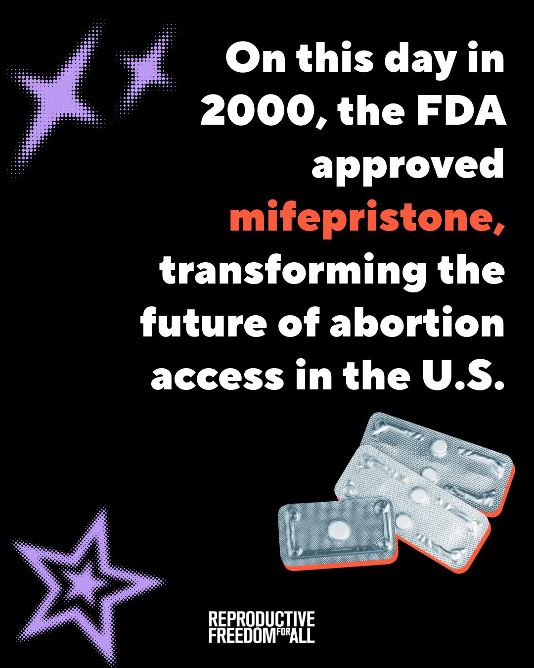 On this day in 2000, the FDA approved mifepristone—the safe, effective, and expert-approved medication that made abortion care more accessible for millions of people.