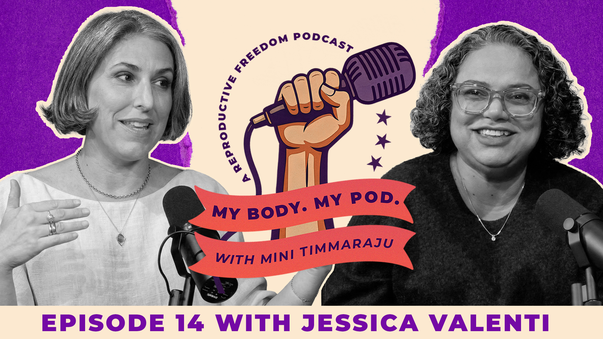 Jessica Valenti on Today’s Fight | My Body. My Pod. Episode 14