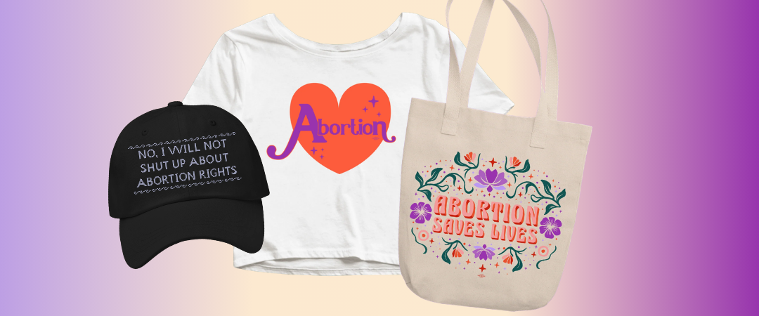 Abortion Rights Summer Merch
