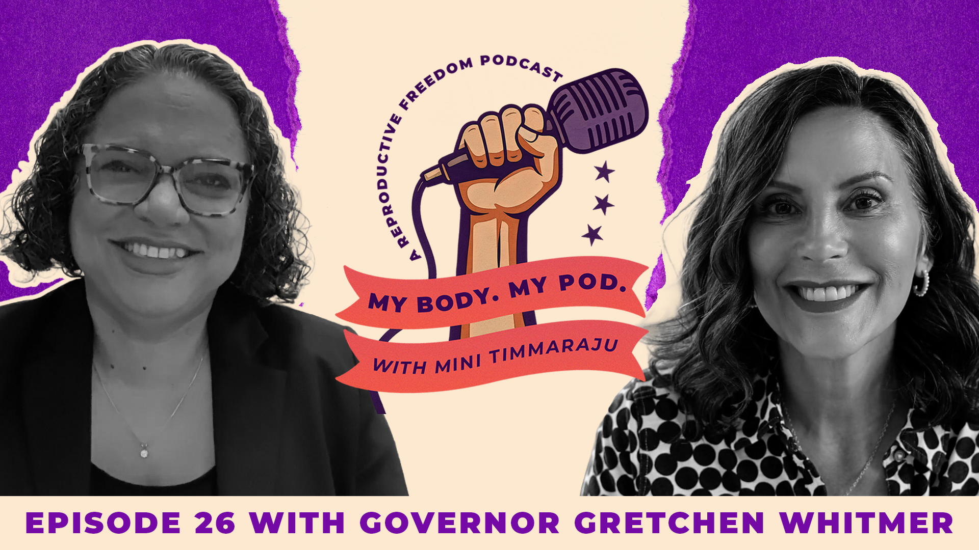 Michigan Gov. Gretchen Whitmer on Abortion, Affordability, and What Their Fight Can Teach Us – My Body. My Pod. Episode 26