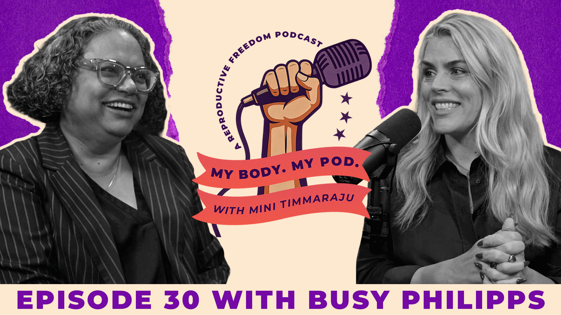 Busy Philipps on My Body. My Pod. with Mini Timmaraju Episode 30